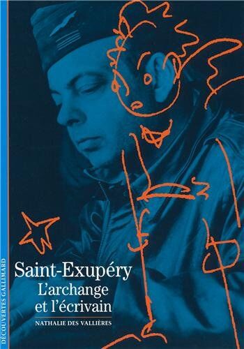 Nathalie Des Vallières Decouverte Gallimard: Saint-Exupery