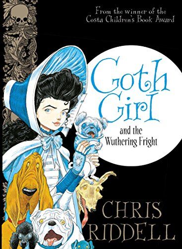 Chris Riddell Goth Girl 03 And The Wuthering Fright
