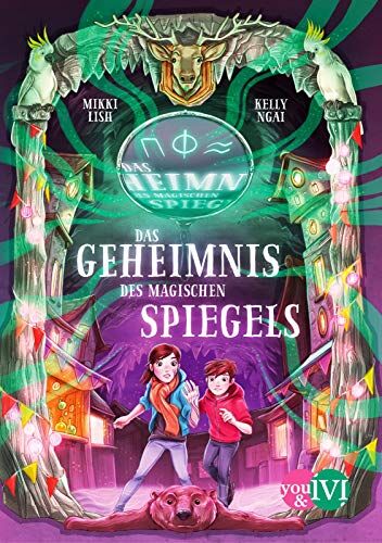 Mikki Lish Das Geheimnis Des Magischen Spiegels (Das Haus Auf Hoarder Hill 2): Magische Fantasy Ab 10 Jahre