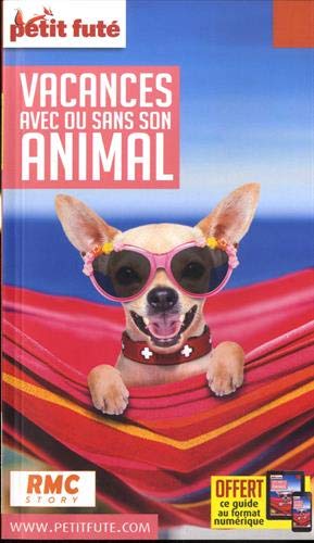 Vacances Avec Ou Sans Son Animal 2020 Petit Fute + Offre Num (Thematiques)