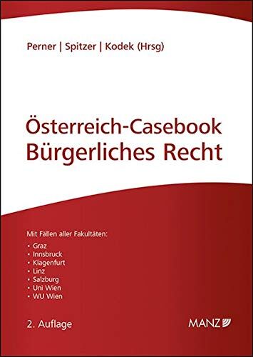 Stefan Perner Österreich Casebook Bürgerliches Recht: Lernen - Üben - Wissen