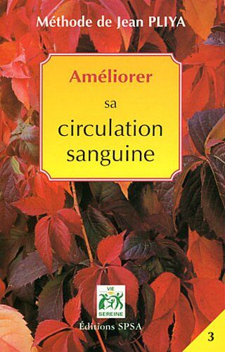 Methode Jean Pliya Ameliorer Sa Circulation Sanguine