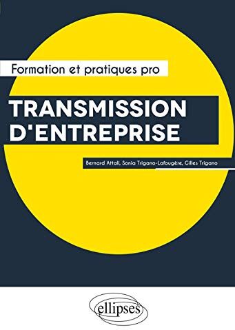 Bernard Attali Transmission D'Entreprise