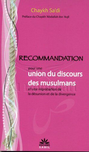 Recommandation Pour Une Union Du Discours Des Musulmans