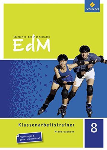 Ines Heidemann Elemente Der Mathematik Klassenarbeitstrainer - Ausgabe Für Niedersachsen: Klassenarbeitstrainer 8