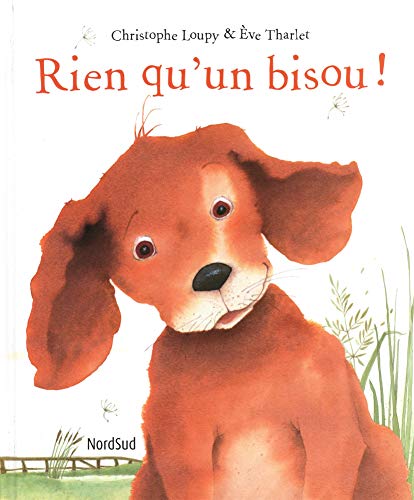 Rien Qu'Un Bisou ! (Albums Nordsud)