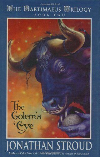 Jonathan Stroud The Bartimaeus Trilogy: The Golem'S Eye - Book #2