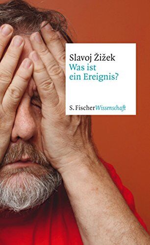 Slavoj Zizek Was Ist Ein Ereignis?