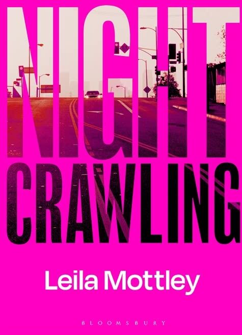 Leila Mottley Nightcrawling: Longlisted For The Booker Prize 2022