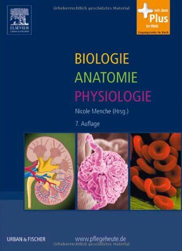 Nicole Menche Biologie Anatomie Physiologie: Mit Www.Pflegeheute.De - Zugang