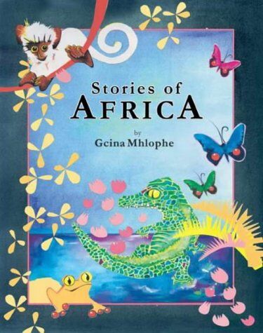 Geina Mhlophe Stories Of Africa