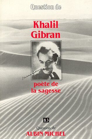 Collective Khalil Gibran, Poete De La Sagesse (Collections Spiritualites)