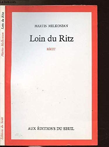 Martin Melkonian Loin Du Ritz (Cadre Rouge)