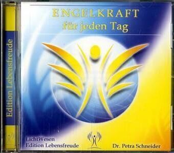 Petra Schneider Engelkraft Für Jeden Tag. Cd