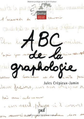 Jules Crépieux-Jamin Abc De La Graphologie (Quadrige)