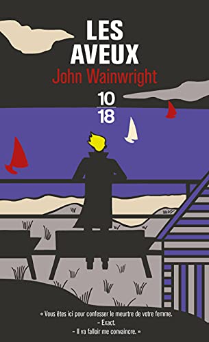 John Wainwright Les Aveux