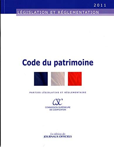 Direction des Journaux officiels (DJO) Code Du Patrimoine: Edition Au 19 Septembre 2011