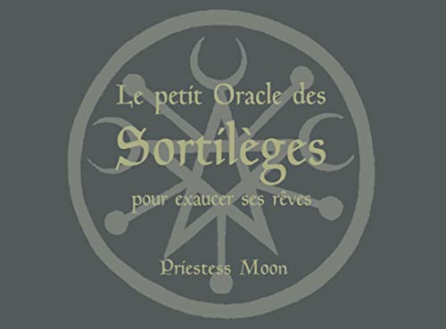 Priestess Moon Coffret Le Petit Oracle Des Sortilèges Pour Exaucer Ses Rêves