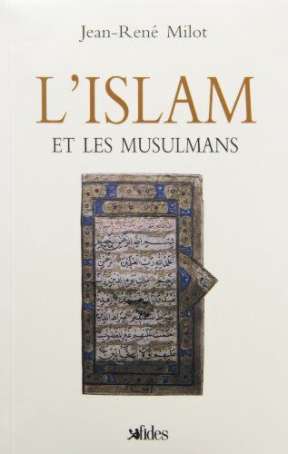 Islam (L) Et Les Musulmans