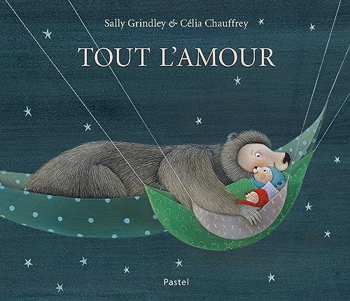 Sally Grindley Tout L'Amour