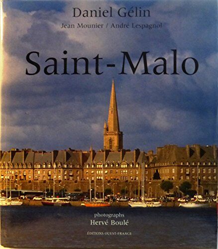 Daniel Gelin Saint Malo (Beaux Livres)