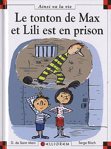 Le Tonton De Max Et Lili Est En Prison