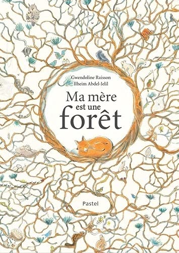 Gwendoline Raisson Ma Mère Est Une Forêt