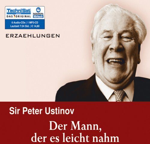 Peter Ustinov Der Mann, Der Es Leicht Nahm: Erzählungen