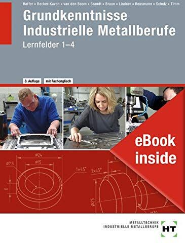 Angelika Becker-Kavan Ebook Inside: Buch Und Ebook Grundkenntnisse Industrielle Metallberufe: Lernfelder 1-4