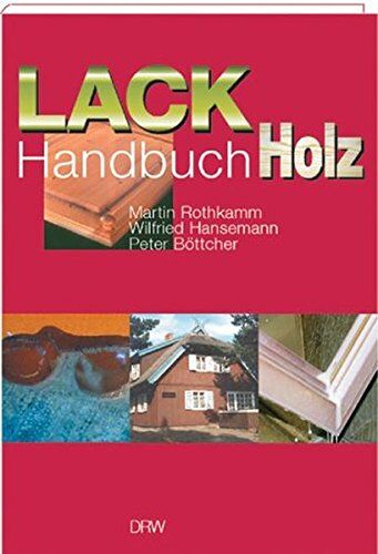 Martin Rothkamm Lackhandbuch Holz