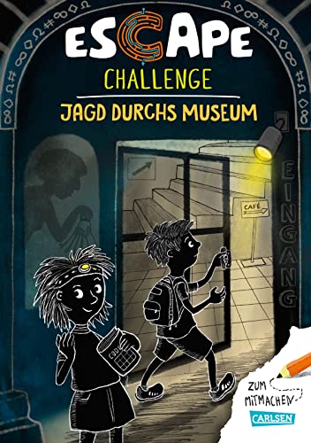 Christian Tielmann Escape Challenge: Jagd Durchs Museum: Das Escape-Mitmach-Buch Für Alle Exit-Fans Ab 8 Jahren