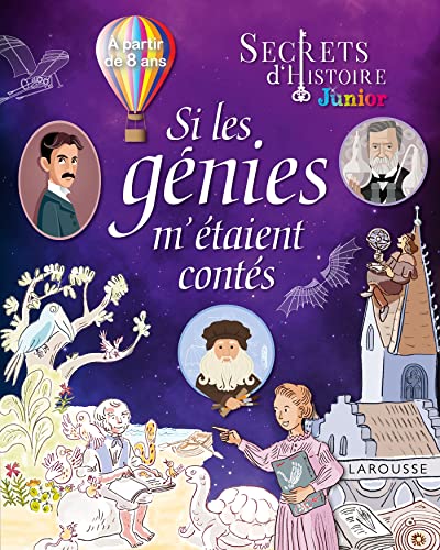 Carine Girac-Marinier Secrets D'Histoire Si Les Génies M'Étaient Contés