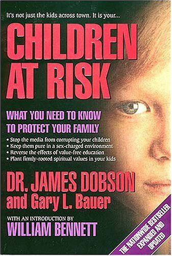 Dobson, James C. Children At Risk