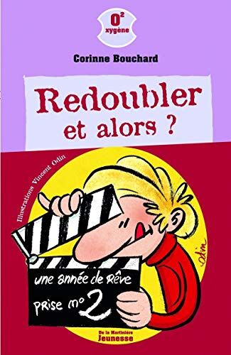 Corinne Bouchard Redoubler, Et Alors ?