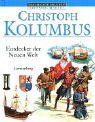 Chrish Kolumbus: Entdecker Der Neuen Welt