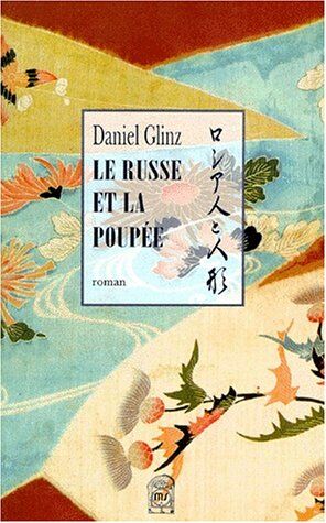 Daniel Glinz Le Russe Et La Poupée