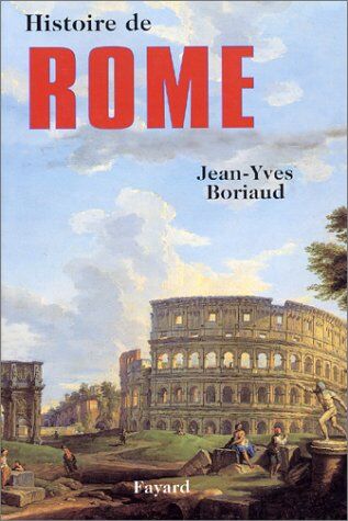 Jean-Yves Boriaud Histoire De Rome