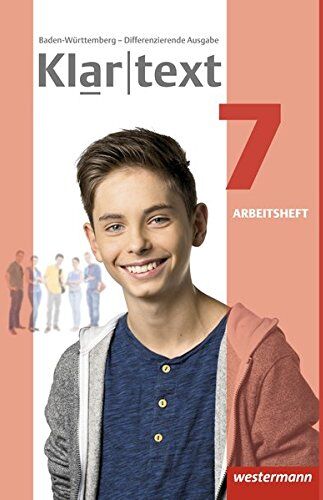 Klartext - Differenzierende Ausgabe 2015 Für Baden-Württemberg: Arbeitsheft 7