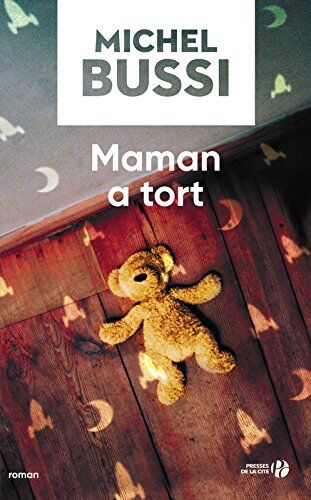 Michel Bussi Maman A Tort: Roman