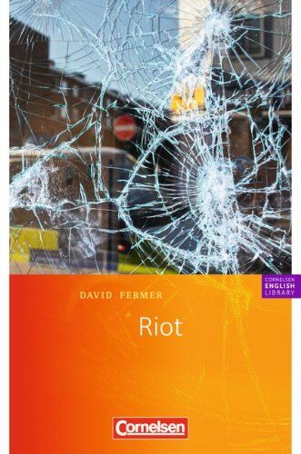 David Fermer Cornelsen English Library - Fiction: 9. Schuljahr, Stufe 2 - Riot: Textheft: Textheft Fiction. 9. Schuljahr, Stufe 2