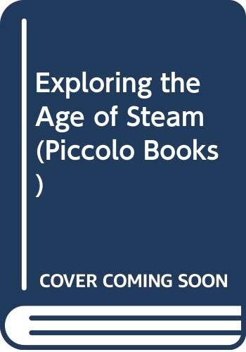 Jonathan Rutland Exploring The Age Of Steam (Piccolo Books)