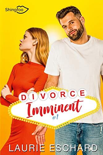 Laurie Eschard Divorce Imminent Tome 1