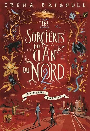 Les Sorcières Du Clan Du Nord, Tome 2 : La Reine Captive