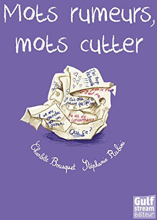 Charlotte Bousquet Mots Rumeurs, Mots Cutter