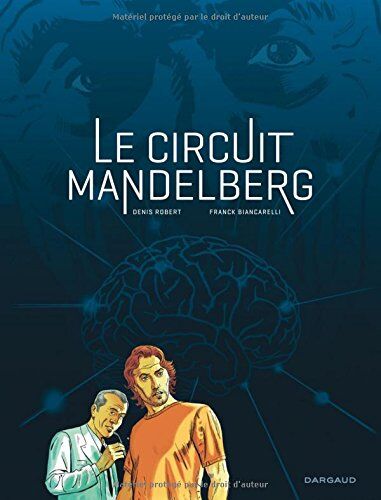 Denis Robert Le Circuit Mandelberg