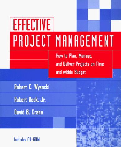 Wysocki, Robert K. Effective Project Management, W. Cd-Rom