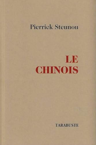 Le Chinois - Pierrick Steunou