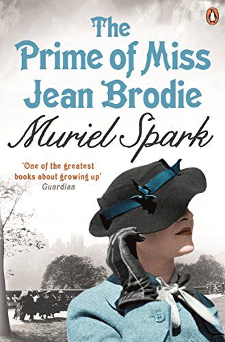 Muriel Spark The Prime Of Miss Jean Brodie