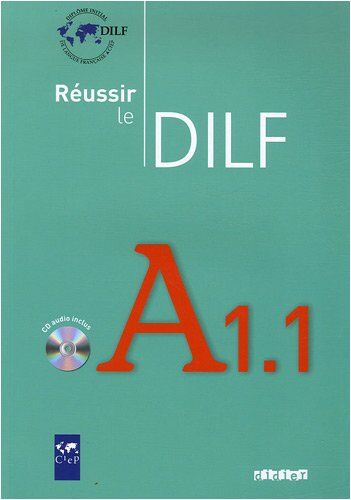 Christine Tagliante Reussir Le Dilf A1.1: Livre & Cd Audio A1.1