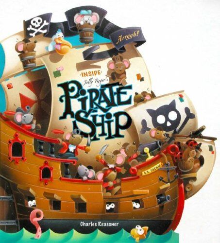 Charles Reasoner Inside Jolly Roger'S Pirate Ship (Story Book)